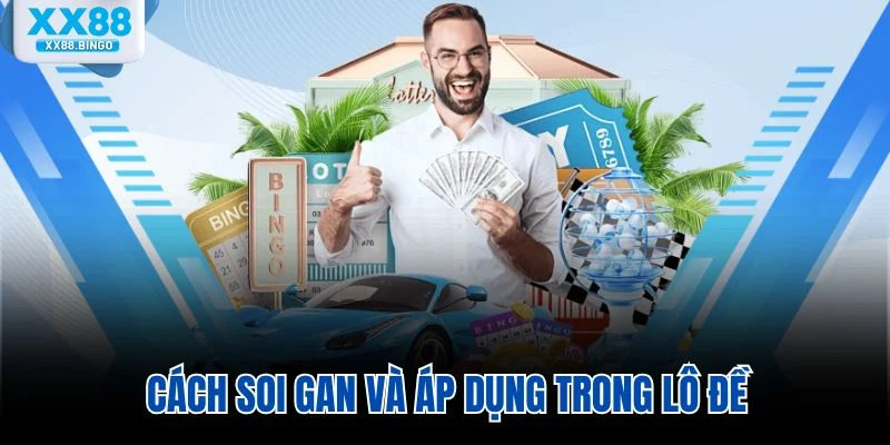 Cách soi gan và áp dụng trong lô đề