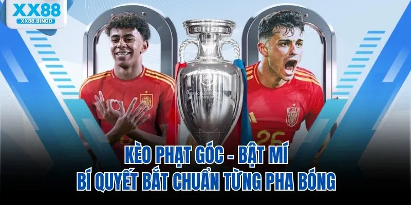 keo-phat-goc-bat-mi-bi-quyet-bat-chuan-tung-pha-bong