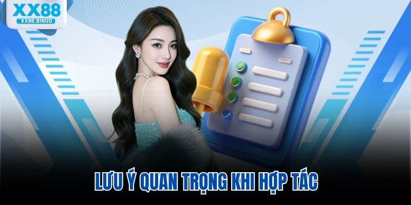 Lưu ý quan trọng khi hợp tác