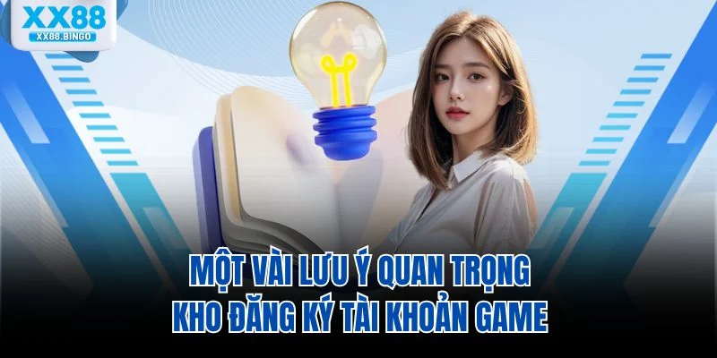 Một vài lưu ý quan trọng